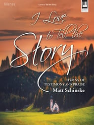 I Love to Tell the Story piano sheet music cover Thumbnail